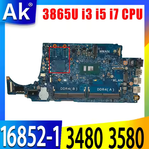 For Dell Latitude 3480 3580 Laptop Motherboard 16852-1 I3-6006U I5-6200U i3-7100U i5-7200U UMA GPU 2