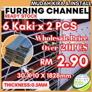 🔥 6FT X 2 PCS Furring Channel 🔥 Ceiling Channel/Besi Siling Gantung/Besi Kecil/Plaster Siling Channe