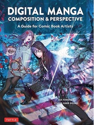 Digital Manga Composition & Perspective: A Guide for Comic Book Artists – Rui Tomono (IMPORT ORIGINA