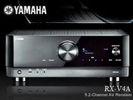 【風尚音響】YAMAHA   RX-V4A   5.2聲道 家庭劇院  環繞擴大機 現貨供應
