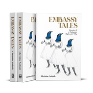 Embassy Tales - Memoirs of A Malaysian Diplomat's Wife | Christine Sathiah (Clarity)