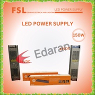 FSL LED POWER SUPPLY 150W (12VDC & 24VDC)