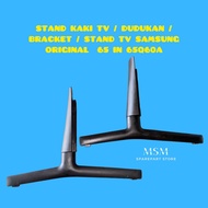 Original SAMSUNG TV STAND / STAND / BRACKET / TV STAND 65 IN 65Q60A
