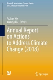 Annual Report on Actions to Address Climate Change (2018) Fuzhan Xie