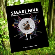 Ebook - SMART HIVE PENTERNAKAN KELULUT SECARA KOMERSIAL rujukan ebook menternak kelulut
