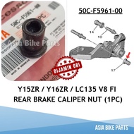 Yamaha Y15ZR V1 V2 / Y16ZR V1 V2 / LC135 5 Speed / LC135 V8 FI Rear Brake Caliper Nut - 50C-F5961-00
