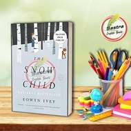 The Snow Child A Novel by Ivey Eowyn