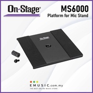 On Stage MSA6000 Platform for Mic Stand
