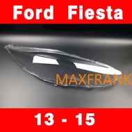 FOR Ford  Fiesta 13-15 headlamp cover 13-15 new Ford  Fiesta  headlight cover lampshade headlamp she