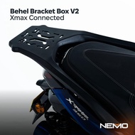 Breket Box XMAX New & Old Nemo Bracket Behel Belakang Yamaha X-MAX Connected V1 V2 Sweer