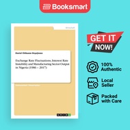 Exchange Rate Fluctuations Interest Rate Instability And Manufacturing Sector Output In Nigeria 1986
