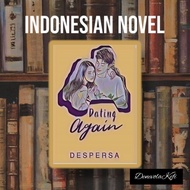 Dating Again - A romance novel by despersa Pdf
