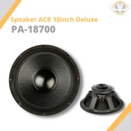 Speaker ACR 18 inch Deluxe PA-18700 &amp; Excellent PA-18890/PA-18900