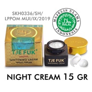 Tje Fuk Original Whitening Night Cream Pemutih Asli Krim Malam Serum Wajah Glowing Penghilang Flek H