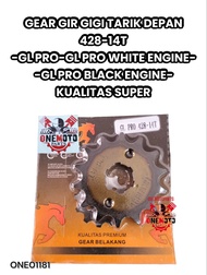 GEAR GIR GIGI TARIK DEPAN 428-14T 15T GL PRO GL PRO WHITE ENGINE GL PRO BLACK ENGINE KUALITAS SUPER