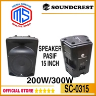 Speaker 15 INCH  Speaker Pasif 15inch Soundcrest SC-0315 (1pasang)