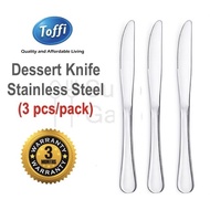 TOFFI 3pcs Stainless Steel Thick Dessert Knife 3086 / Pisau Western Food / Pisau Stik Steel / Pisau 
