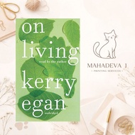 On Living by Kerry Egan