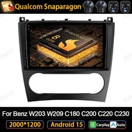 Car Radio Android 15 For Benz W203 W209 C180 C200 C220 C230 Multimedia Viedo Player GPS Qualcomm Nav