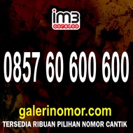 Nomor Cantik IM3 Indosat Prabayar Support 5G Nomer Kartu Perdana 0857 60 600 600