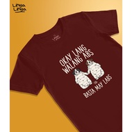 Linya-Linya T-Shirt: Okay Lang Walang Abs Basta May Labs