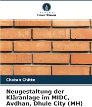 Neugestaltung der Kläranlage im MIDC, Avdhan, Dhule City (MH) (German Edition)