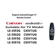 LE-50S2G / LE-55F3G / LE-65E1G/ C43V1UG / C50V1UG / C55V1UG / C65V1UG Original Caixun Android / Goog