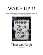 Wake Up!!! Theo van Gogh