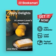 Zesty Delights - Paperback - English - 9798224872138