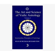 The ART SCIENCE OF VEDIC ASTROLOGY Book (VOLUME 2)