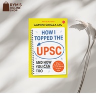 How I Topped the UPSC by Gamini Singla