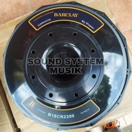 Speaker Komponen Barclay Huper 18 in B18CR2200 18CR2200 CR 2200 CR2200