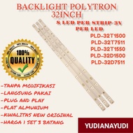 LAMPU BACKLIGHT TV LED POLYTRON 32 INCH 8 KANCING 3 VOLT PLD32T1500 PLD32T7511 PLD32T1550 PLD32D1500