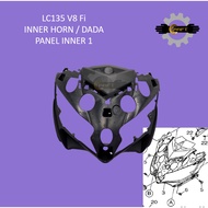 YAMAHA LC135 V8 Fi  INNER COVER HON BDK-F836K-00 ORI HLY INNER DADA PANEL INNER 1
