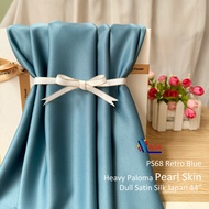 PS41-PS60 Paloma Pearl Skin Dull Satin Japan Bidang 44/45 Price For 0.5m Ana Textile Warna Merdeka