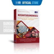 Nusantaranomics Paradigm Theory and Empirical Experience (Heterodoks Approach)