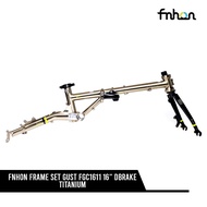Fnhon Frame Set Gust Disc STD 16" Titanium for Custom Build
