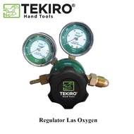 REGULATOR LAS OXYGEN TEKIRO / REGULATOR WELDING OXYGEN
