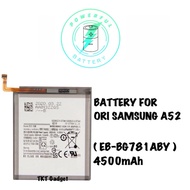 BATTERY FOR ORI SAMSUNG A52 (EB-BG781ABY) 4500mAh