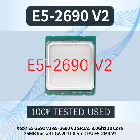 Xeon E5-2690 V2 e5 -2690 V2 SR1A5 3.0Ghz 10 Core 25MB Socket LGA 2011 Xeon CPU E5-2690V2