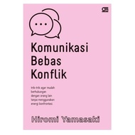 KOMUNIKASI BEBAS KONFLIK - Hiromi Yamasaki