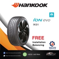 [𝗣𝗲𝗺𝗮𝘀𝗮𝗻𝗴𝗮𝗻 𝗗𝗶𝘀𝗲𝗱𝗶𝗮𝗸𝗮𝗻] Hankook iON GT Suv IK41A EvTyre 18 - 215/55r18