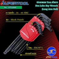 Supertool ชุดประแจแอลหัวบอล 6 แฉกตัวยาว(Torx) 9ชิ้น รุ่น HTLB9S หลายขนาด - Long Arm Ball Point Hex Key Wrench 9Pcs. Size T8-T50 Set No.HTLB9S