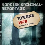 Nordisk Kriminalreportage 1979 – Diverse