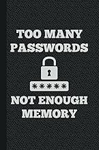 Too Many Passwords Not Enough Memory: A Simple & Secure Password Logbook with Alphabetical Tabs to O