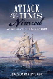 Attack of the HMS Nimrod J. North Conway