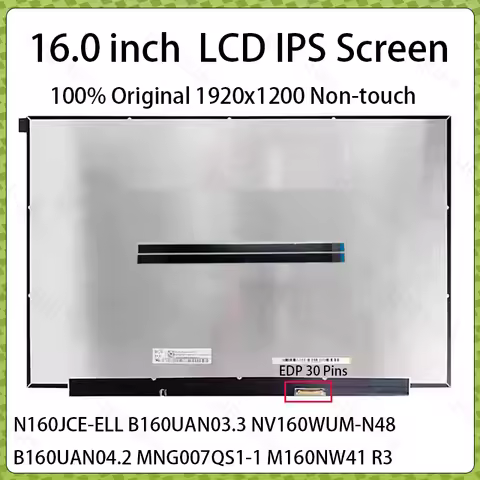 16 Inch Laptop LCD Screen N160JCE-ELL B160UAN03.3 NV160WUM-N48 B160UAN04.2 MNG007QS1-1 M160NW41 R3 D