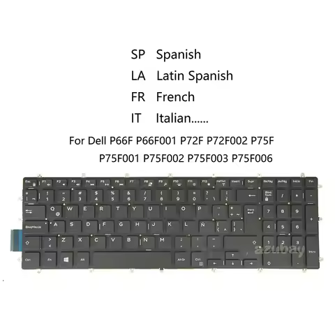 Laptop Keyboard for Dell P66F P66F001 P72F P72F002 P75F P75F001 P75F002 P75F003 P75F006 Backlit LA S