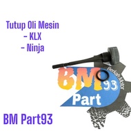 MESIN Kawasaki KLX / Ninja Upper Engine Oil Cap