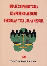 Citra Aditya Bakti Buku Implikasi Pembatasan Kompetensi Absolut Peradilan Tata Usaha Negara